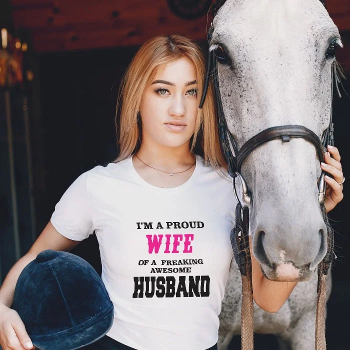 Proud Wife of a Freaking Awesome Husband T-Shirt for Women